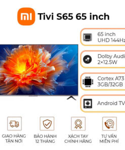 Tivi Xiaomi S65 65 inch UHD 4K 144Hz Ram 3GB Rom 32GB