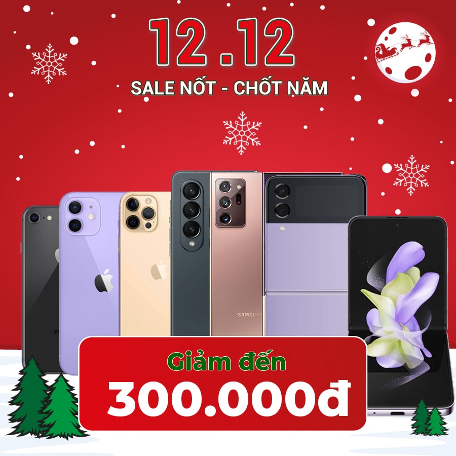 Sale nốt - Chốt năm: Ưu đãi giảm đến 300K hàng loạt sản phẩm mới
