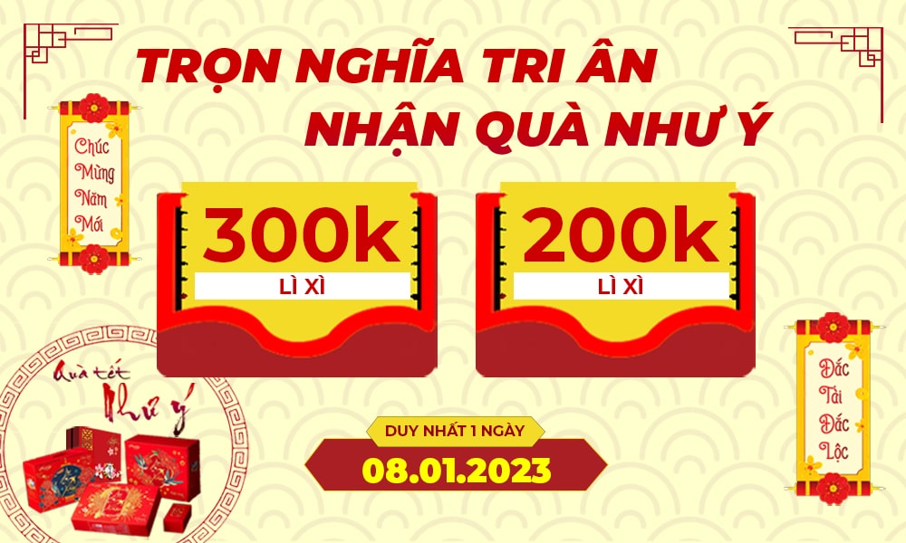 Trọn nghĩa tri ân - Nhận quà Như Ý: Lì xì 300K và tặng kèm phần quà “Tết Như Ý”