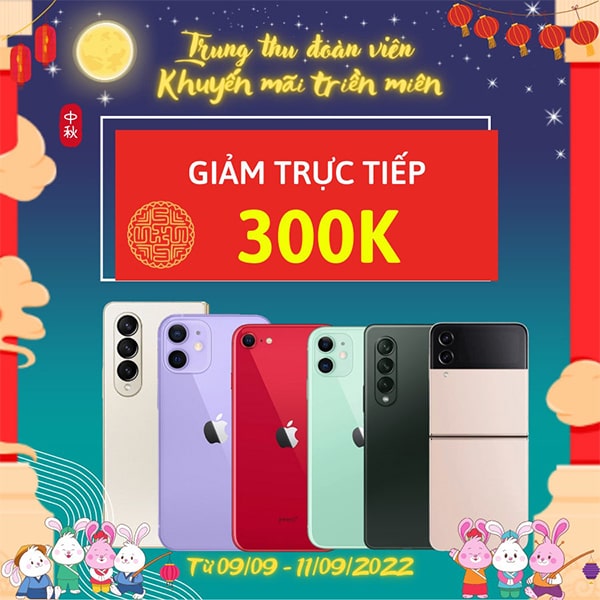 Trung thu đoàn viên - Khuyến mãi triền miên - Cùng vô vàn phần quà giá trị